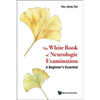 The White Book of Neurologic Examination - Paperback