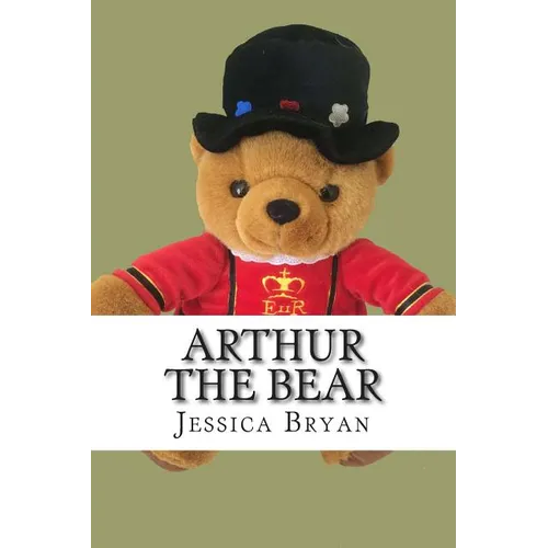 Arthur the Bear - Paperback