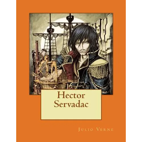 Hector Servadac - Paperback