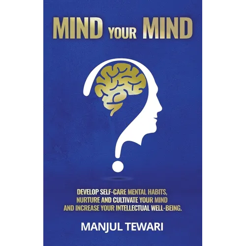 Mind Your Mind - Paperback