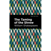 The Taming of the Shrew - Hardcover