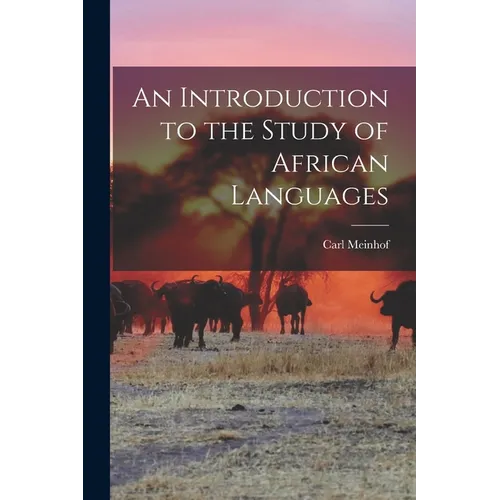 An Introduction to the Study of African Languages - Paperback
