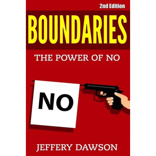 Boundaries: The Power of NO - Paperback
