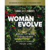 Woman Evolve Bible Study Guide Plus Streaming Video: Break Up with Your Fears and Revolutionize Your Life - Paperback