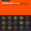 Information Design Workbook, Revised and Updated: Graphic Approaches, Solutions, and Inspiration + 30 Case Studies - Paperback