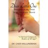Dear Little One: Thoughts to My Child in an Uncertain World - Paperback