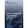 Natural Language Engineering: Methods, Tasks and Applications - Hardcover