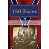 150 Faces of Alabama Confederates on the 150th anniversary of the Civil War - Paperback