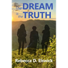 The Dream is the Truth - Paperback