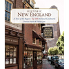 Historic New England: A Tour of the Region's Top 100 National Landmarks - Paperback