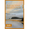 Reflective Meditation: Cultivating kindness and curiosity in the Buddha's company - Paperback