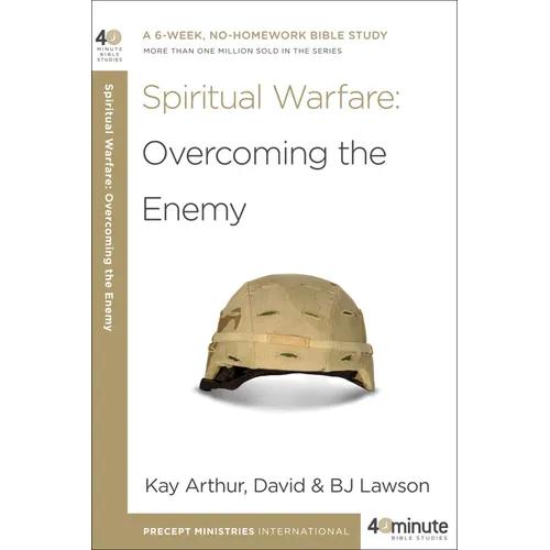 Spiritual Warfare: Overcoming the Enemy - Paperback
