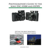 Photographer's Guide to the Sony DSC-HX80 and HX90V: Getting the Most from Sony's Pocketable Superzoom Cameras - Paperback