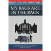 My Bags Are In The Back - Paperback