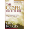 The Gospel for Real Life: Turn to the Liberating Power of the Cross...Every Day - Paperback