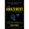 The Amazement Revolution: Seven Customer Service Strategies to Create an Amazing Customer (and Employee) Experience - Hardcover