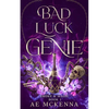 Bad Luck Genie: An Urban Fantasy Folly - Paperback