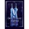 Girls I Never Married - Paperback