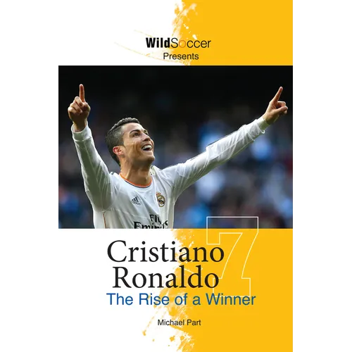 Cristiano Ronaldo: The Rise of a Winner - Paperback