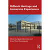 Difficult Heritage and Immersive Experiences - Paperback