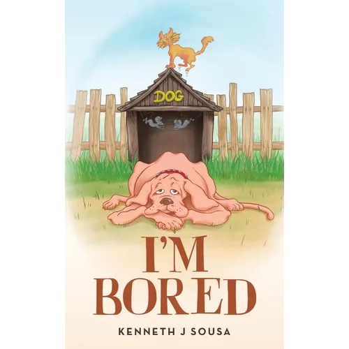 I'm Bored - Hardcover