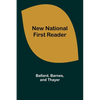 New National First Reader - Paperback
