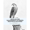 Hints on the Management of Hawks: Practical Falconry - Paperback
