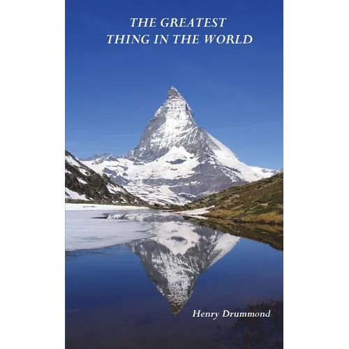 The Greatest Thing in the World - Paperback