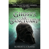 Ghosts of Sanctuary - Paperback