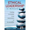 Ethical Leadership in Schools: Creating Community in an Environment of Accountability - Paperback