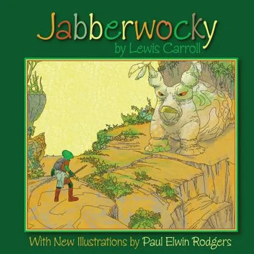 Jabberwocky: With New Illustrations by Paul Elwin Rodgers - Paperback