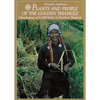 Plants and People of the Golden Triangle - Paperback