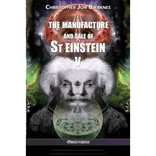 The manufacture and sale of St Einstein - V - Paperback