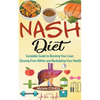 NASH Diet: Complete Guide to Boosting Your Liver, Glowing From Within and Revitalizing Your Health - Paperback