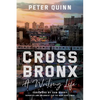 Cross Bronx: A Writing Life - Paperback