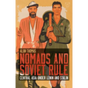 Nomads and Soviet Rule: Central Asia Under Lenin and Stalin - Paperback