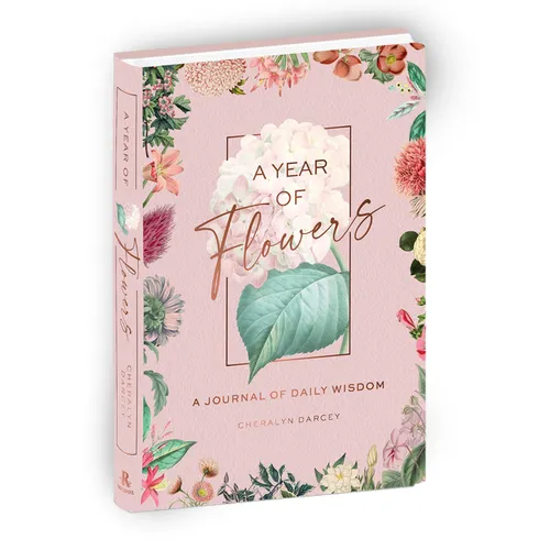 A Year of Flowers: A Journal of Daily Wisdom - Hardcover