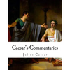 Caesar's Commentaries: de Bello Gallico - Paperback