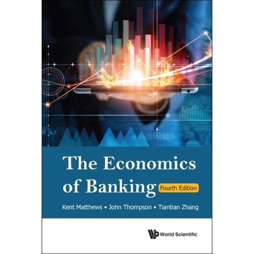 Economics of Banking (4th Ed) - Paperback