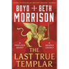 The Last True Templar - Paperback
