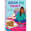 Pizza My Heart: A Wish Novel - Paperback