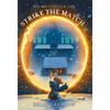 Strike the Match - Hardcover