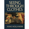 Seeing Through Clothes - Paperback
