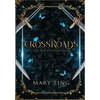 Crossroads - Hardcover
