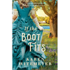 If the Boot Fits - Hardcover