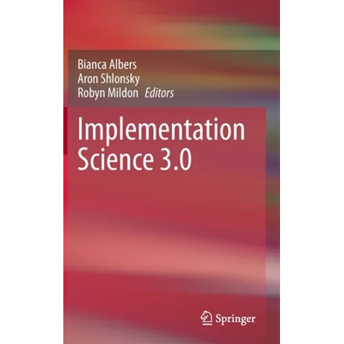 Implementation Science 3.0 - Hardcover