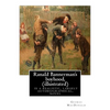 Ranald Bannerman's boyhood, By George MacDonald (illustrated): Ranald Bannerman's Boyhood is a realistic, largely autobiographical, novel by George Ma - Paperback