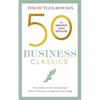 50 Business Classics: Your Shortcut to the Most Important Ideas on Innovation, Management and Strategy - Paperback