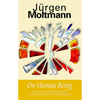 On Human Being: Christian Anthropology in the Conflicts of the Present - Paperback