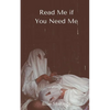 Read Me if You Need Me - Paperback